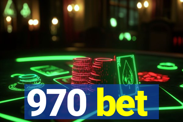 970 bet